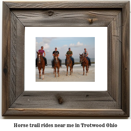 horse trail rides near me in Trotwood, Ohio